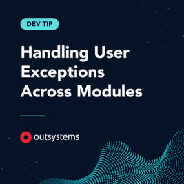 Handling User Exceptions Across Modules