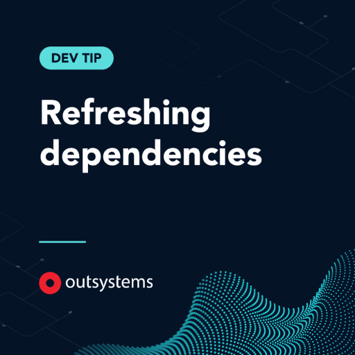 DevTip Refreshing dependencies